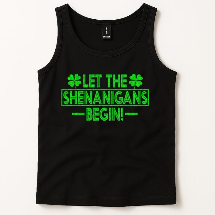 Let The Shenanigans Begin Happy St Patricks Day Shamrock Tank Top
