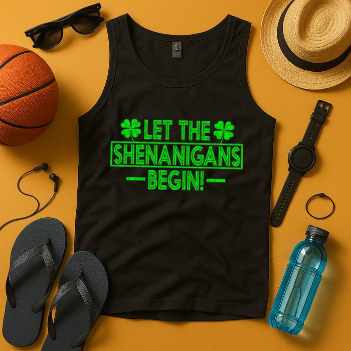 Let The Shenanigans Begin Happy St Patricks Day Shamrock Tank Top