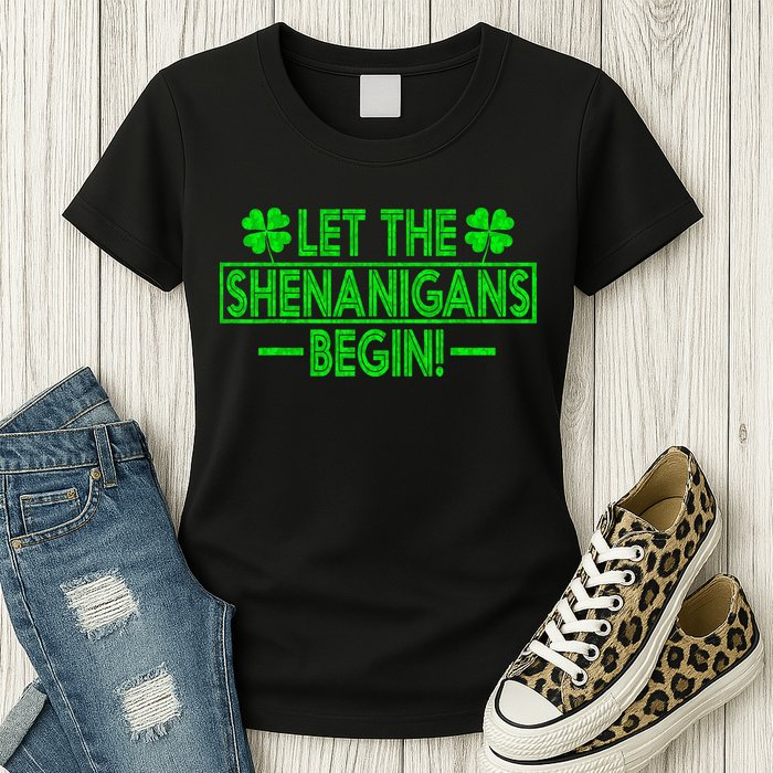 Let The Shenanigans Begin Happy St Patricks Day Shamrock Womens T-Shirt