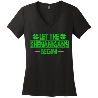 Let The Shenanigans Begin Happy St Patricks Day Shamrock Women's V-Neck T-Shirt