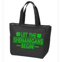 Let The Shenanigans Begin Happy St Patricks Day Shamrock Zip Tote Bag
