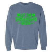 Let The Shenanigans Begin Happy St Patricks Day Shamrock Garment-Dyed Sweatshirt