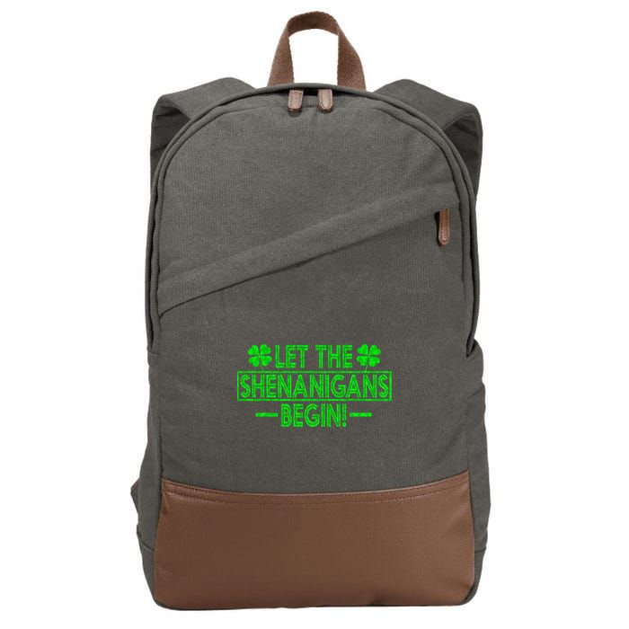 Let The Shenanigans Begin Happy St Patricks Day Shamrock Cotton Canvas Backpack