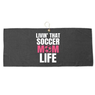 Livin That Soccer Mom Life Gift Cool Gift Large Microfiber Waffle Golf Towel