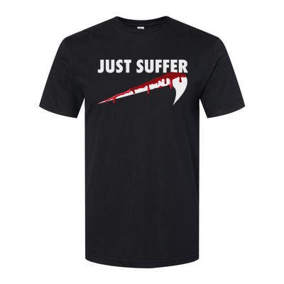 Left To Suffer Just Suffer Art Prints Softstyle CVC T-Shirt