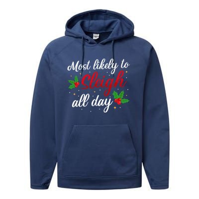 Likely To Sleigh All Days Christmas Cute Gift Performance Fleece Hoodie