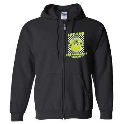 Let The Shenanigans Begin St Patricks Day Outfit Full Zip Hoodie