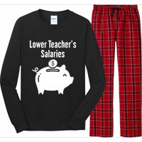 Lower Teacher Salaries . Release Teacher Salary Long Sleeve Pajama Set