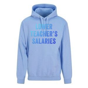 Lower Teacher Salaries Meaningful Gift Unisex Surf Hoodie