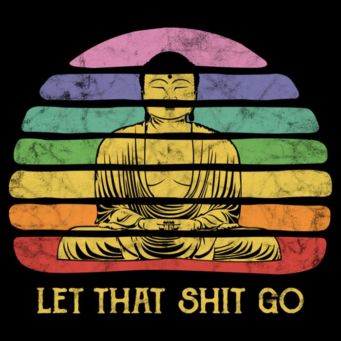 Let That Shitgiftgo Buddha Great Gift Funny Meditating Budda Budha Cooling Performance Crew T-Shirt