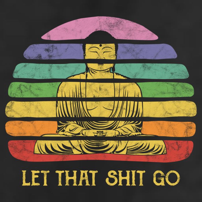Let That Shitgiftgo Buddha Great Gift Funny Meditating Budda Budha 11oz C Handle Ceramic Mug