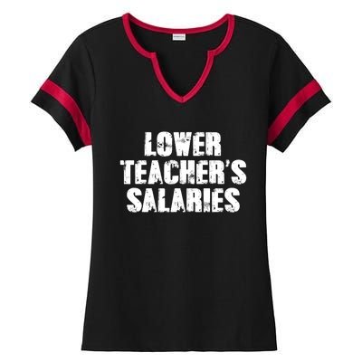 Lower Teacher's Salaries Costume Ladies Halftime Notch Neck Tee