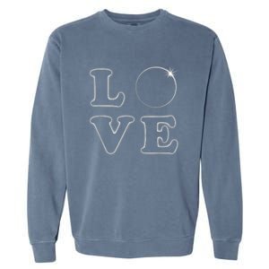 Love Total Solar Eclipse 04.08.2024 Totality Garment-Dyed Sweatshirt