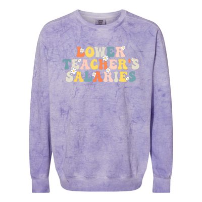 Lower Teacher's Salaries Retro Teacher Colorblast Crewneck Sweatshirt