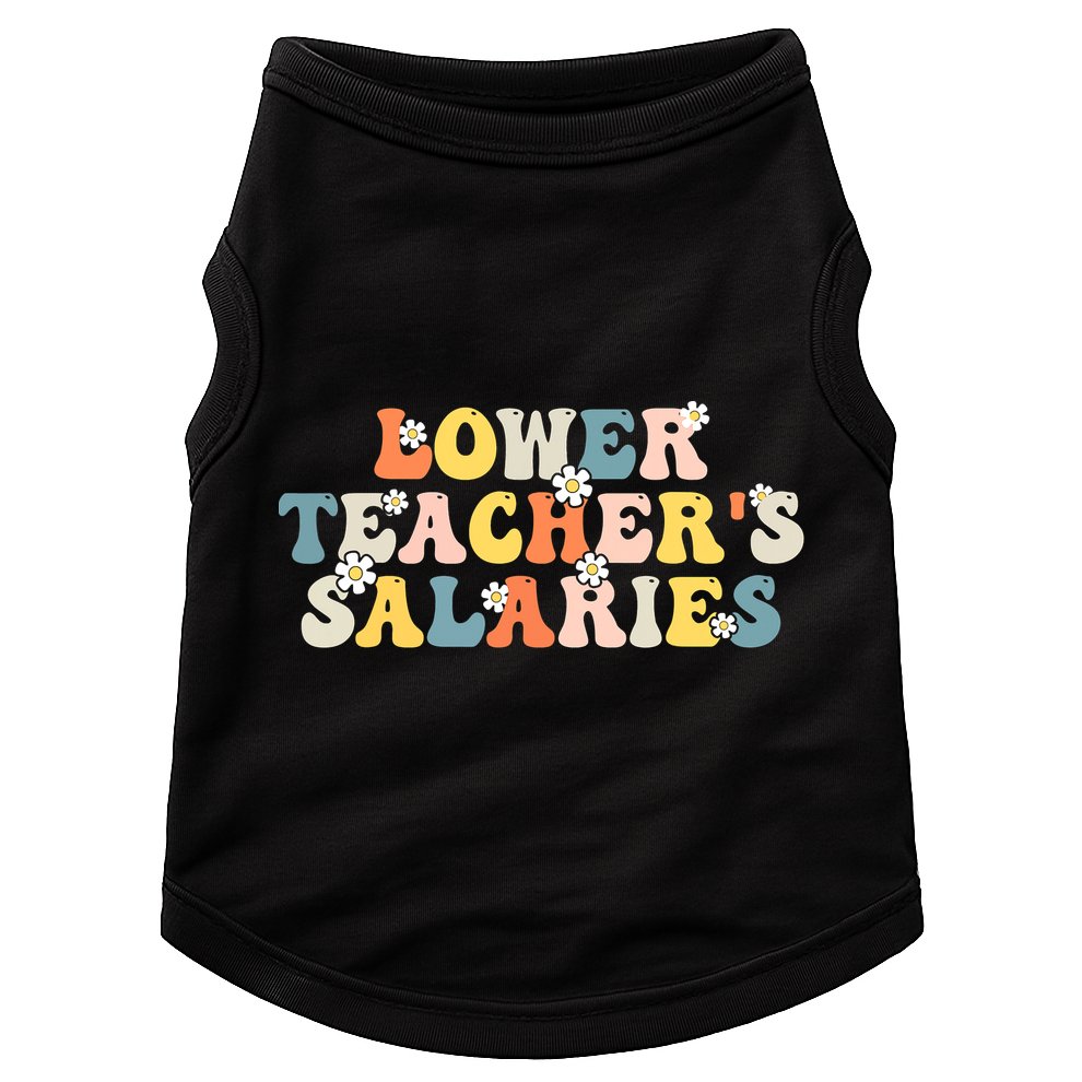 Lower Teacher's Salaries Retro Teacher Doggie Tank