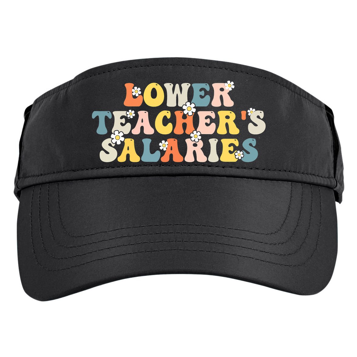 Lower Teacher's Salaries Retro Teacher Adult Drive Performance Visor