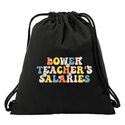 Lower Teacher's Salaries Retro Teacher Drawstring Bag