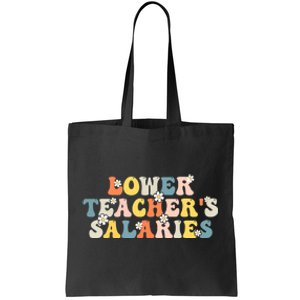 Lower Teacher's Salaries Retro Teacher Tote Bag