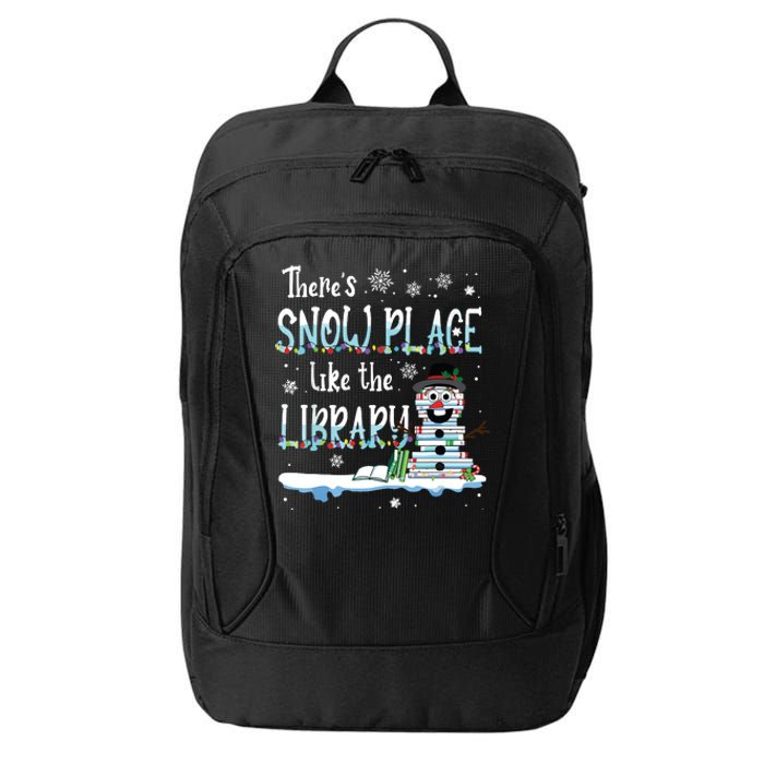 Librarian Theres Snow Place Like The Library Christmas Snow City Backpack