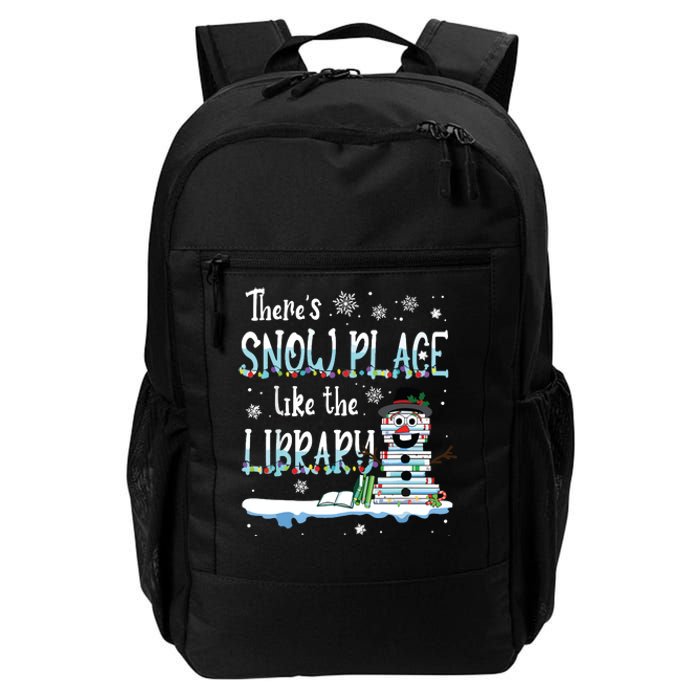 Librarian Theres Snow Place Like The Library Christmas Snow Daily Commute Backpack