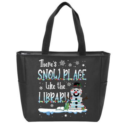 Librarian Theres Snow Place Like The Library Christmas Snow Zip Tote Bag