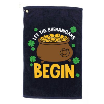 Let The Shenanigans Begin Funny St Patricks Day Platinum Collection Golf Towel