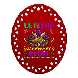 Let The Shenanigans Begin Funny Mardi Gras Ceramic Oval Ornament