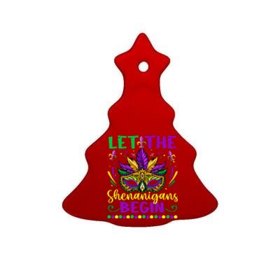 Let The Shenanigans Begin Funny Mardi Gras Ceramic Tree Ornament