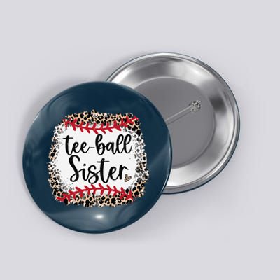 Leopard Teeball Sister Tball Mom MotherS Day Button