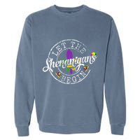 Let The Shenanigans Begin Mardi Gras Garment-Dyed Sweatshirt