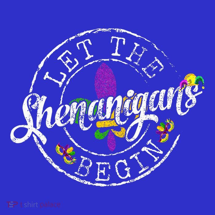 Let The Shenanigans Begin Mardi Gras Button