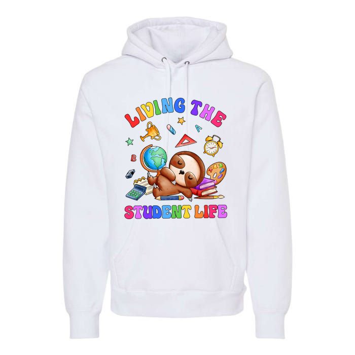 Living The Student Life Cute Sloth Premium Hoodie