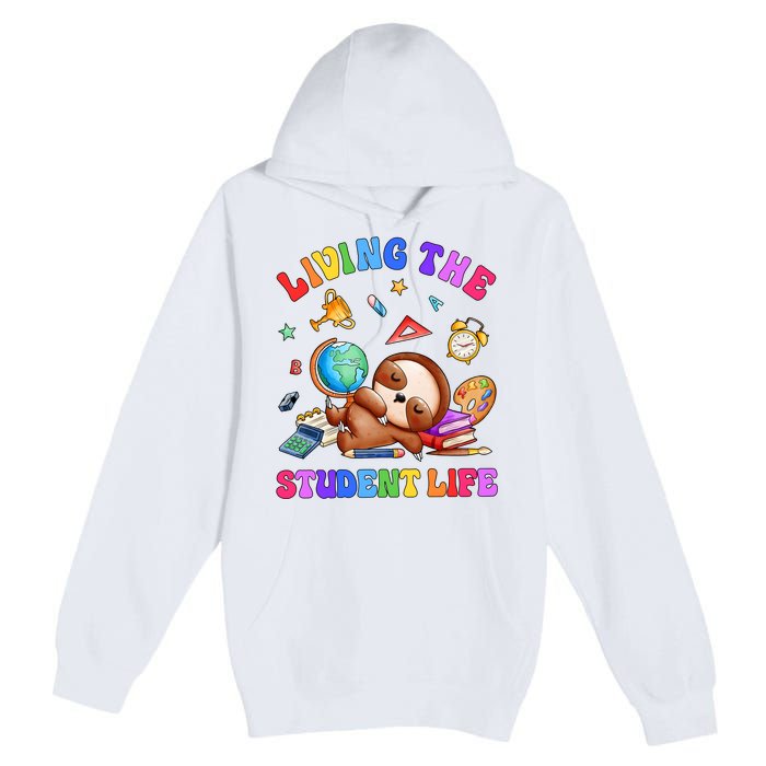 Living The Student Life Cute Sloth Premium Pullover Hoodie