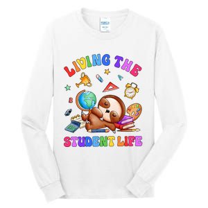 Living The Student Life Cute Sloth Tall Long Sleeve T-Shirt