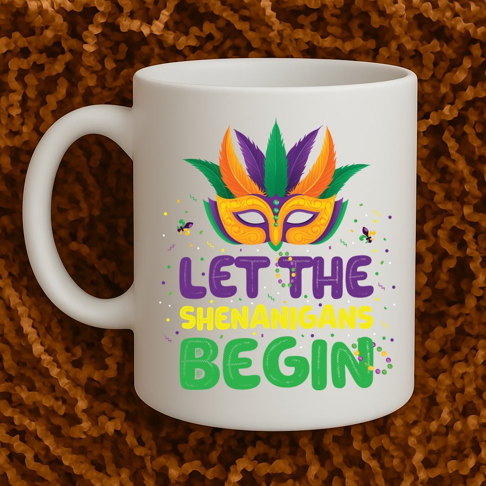 Let The Shenanigans Begin Mug