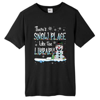 Librarian Theres Snow Place Like The Library Christmas Snow Tall Fusion ChromaSoft Performance T-Shirt