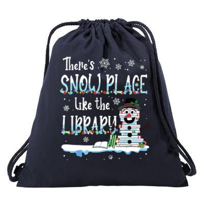 Librarian Theres Snow Place Like The Library Christmas Snow Drawstring Bag