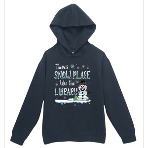 Librarian Theres Snow Place Like The Library Christmas Snow Urban Pullover Hoodie