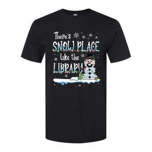 Librarian Theres Snow Place Like The Library Christmas Snow Softstyle CVC T-Shirt