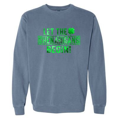 Let The Shenanigans Begin St Patricks Day Tie Dye Style Garment-Dyed Sweatshirt