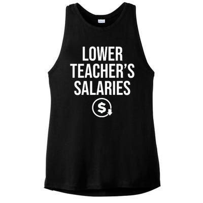 Lower Teacher Salaries Lower Teachers Salaries Ladies PosiCharge Tri-Blend Wicking Tank