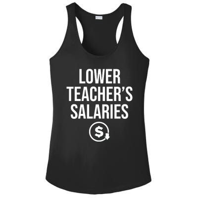 Lower Teacher Salaries Lower Teachers Salaries Ladies PosiCharge Competitor Racerback Tank