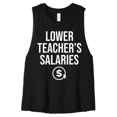 Lower Teacher Salaries Lower Teachers Salaries Women's Racerback Cropped Tank