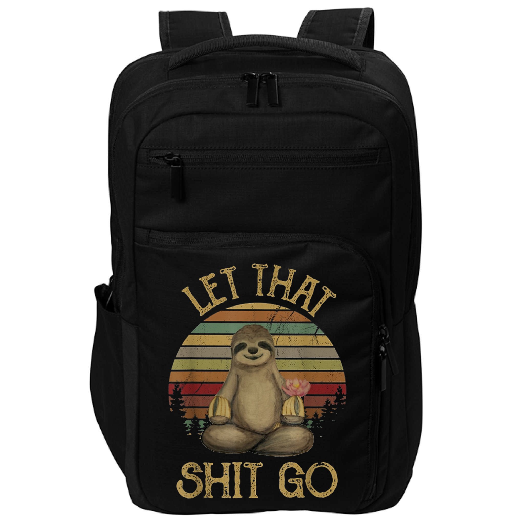 Let That Shit Go Gift Funny Sloth Yoga Vintage Gift Impact Tech Backpack