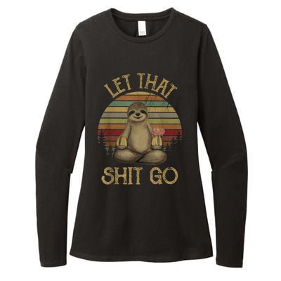 Let That Shit Go Gift Funny Sloth Yoga Vintage Gift Womens CVC Long Sleeve Shirt