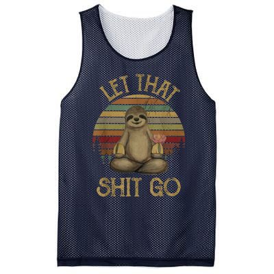 Let That Shit Go Gift Funny Sloth Yoga Vintage Gift Mesh Reversible Basketball Jersey Tank