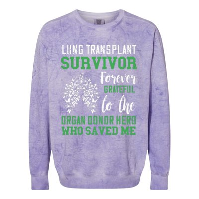 Lung Transplant Survivor Organ Recipient Organ Donor Colorblast Crewneck Sweatshirt