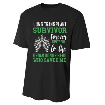 Lung Transplant Survivor Organ Recipient Organ Donor Performance Sprint T-Shirt