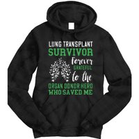 Lung Transplant Survivor Organ Recipient Organ Donor Tie Dye Hoodie