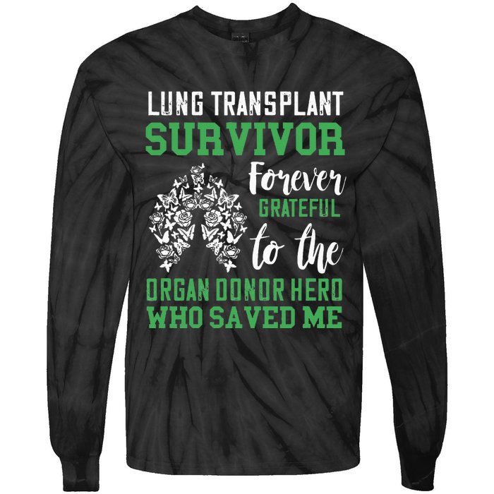 Lung Transplant Survivor Organ Recipient Organ Donor Tie-Dye Long Sleeve Shirt